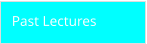 Past Lectures