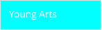 Young Arts